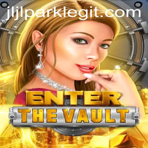 EntertheVault: Adventures in the JILI Park Universe
