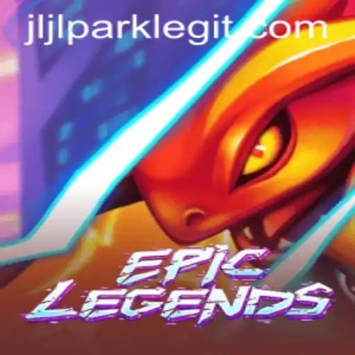 Exploring EpicLegends: A Deep Dive into the Game and JILI Park Legit's Role